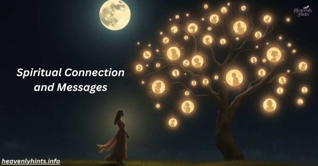 Spiritual Connection and Messages
