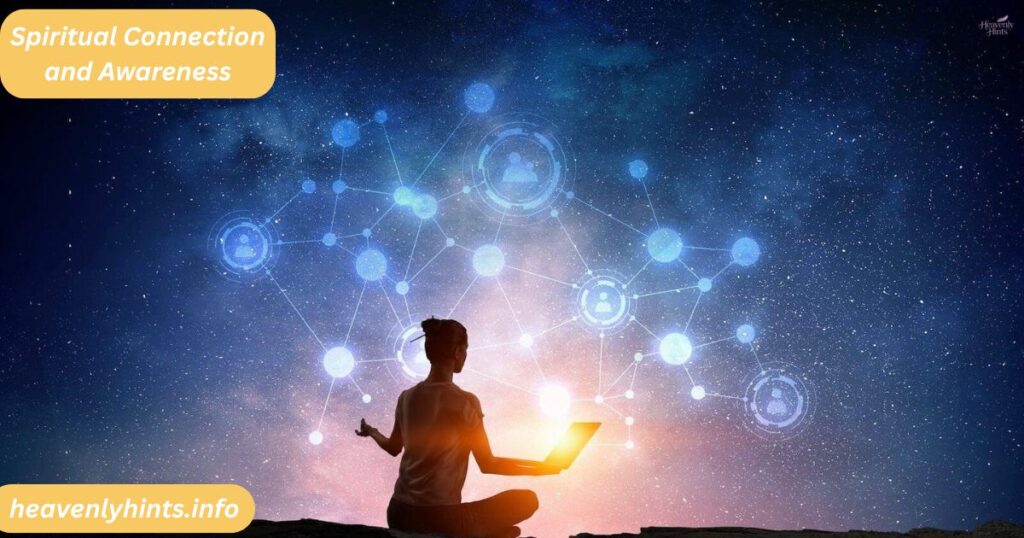 Spiritual Connection and Awareness