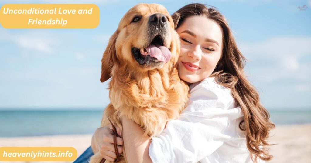 Unconditional Love and Friendship